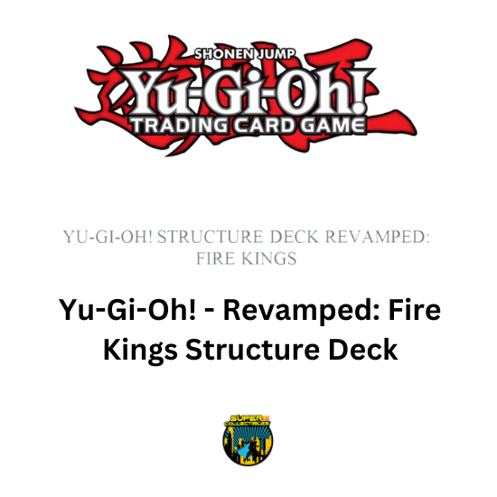 Yu-Gi-Oh! - Revamped: Fire Kings Structure Deck